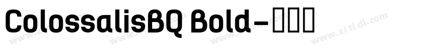 ColossalisBQ Bold字体转换